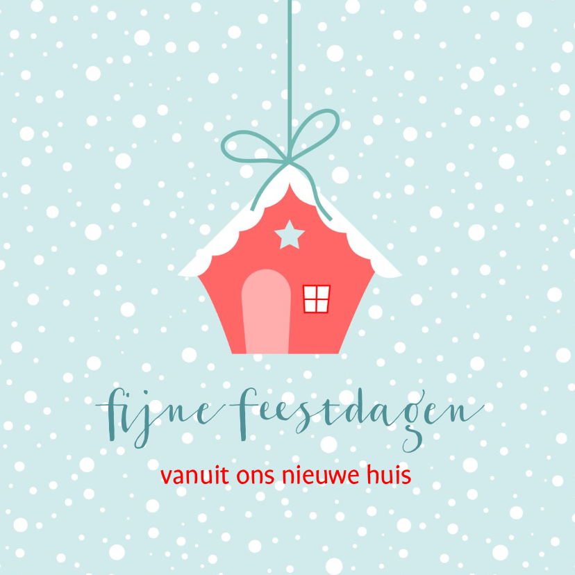 Kerstkaart nieuw huis rood - Kerstkaarten Kerstkaarten - Kerstkaart nieuw huis rood