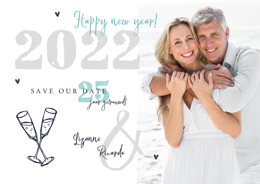 Nieuwjaarskaart 2022 save the date jubileum foto champagne - Kerstkaarten Kerstkaarten - Nieuwjaarskaart 2022 save the date jubileum foto champagne