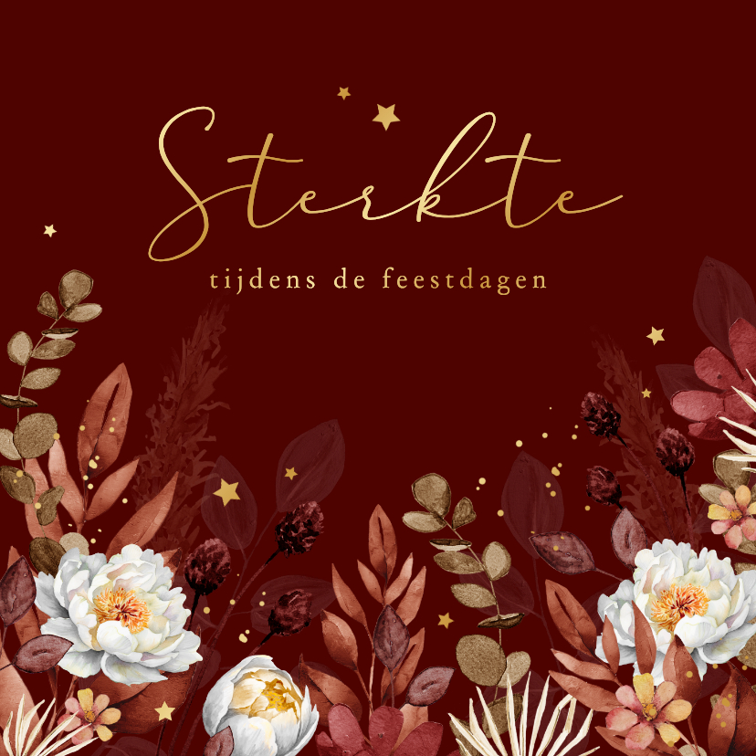 Sterkte kerstkaart bloemen gouden sterretjes feestdagen - Kerstkaarten Kerstkaarten - Sterkte kerstkaart bloemen gouden sterretjes feestdagen