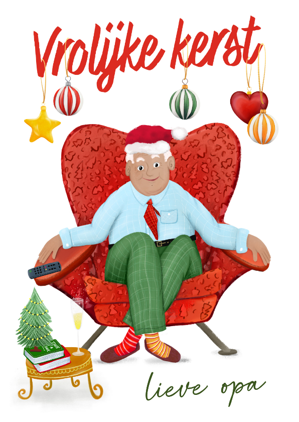 Vrolijke kerstkaart voor je opa in z'n stoel - Kerstkaarten Kerstkaarten - Vrolijke kerstkaart voor je opa in z'n stoel