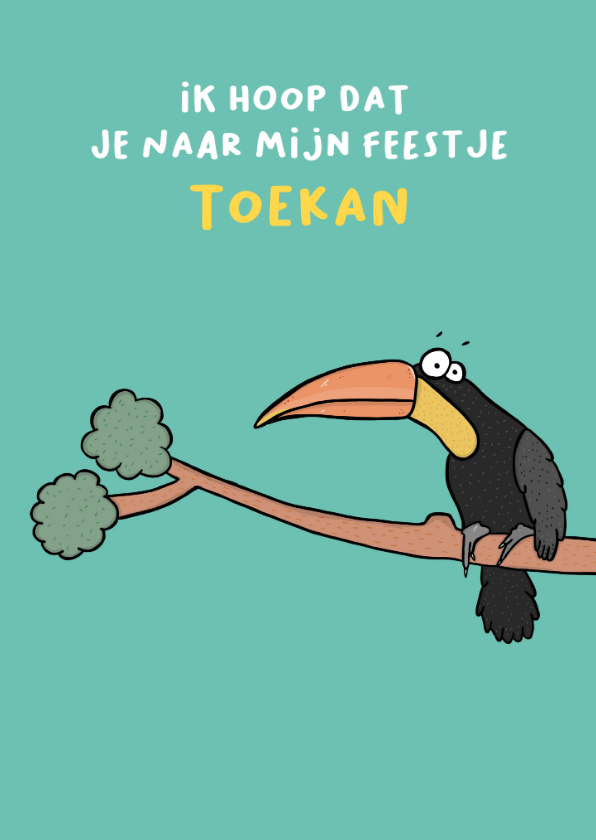 Kinderfeestjes - Kinderfeestje Ik hoop dat je naar mijn feestje toekan...