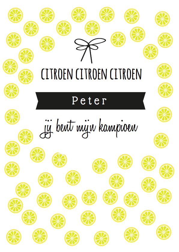 Citroen mijn kampioen - Liefde kaarten Liefde kaarten - Citroen mijn kampioen