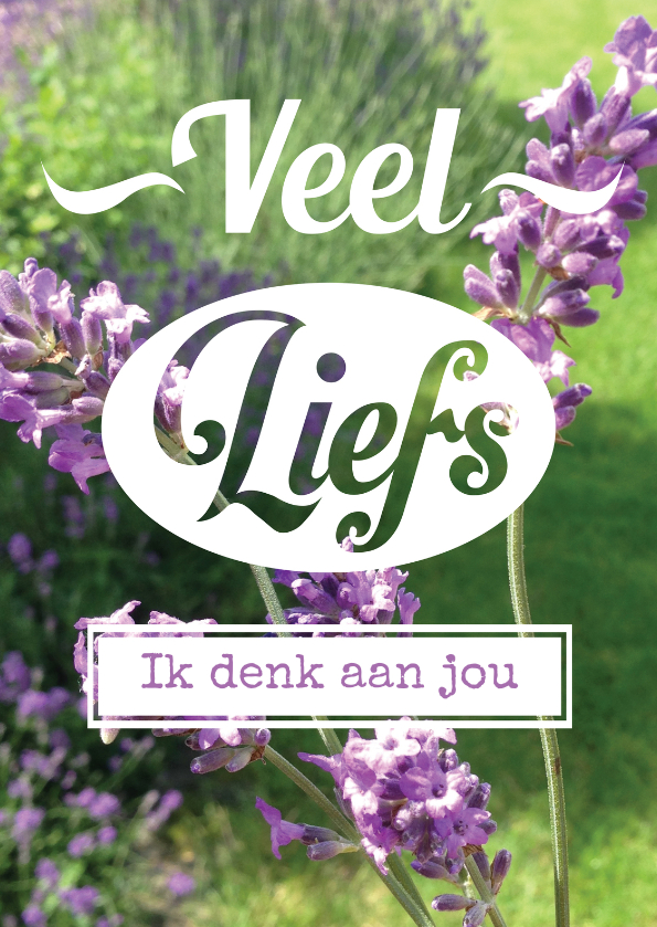 Fotokaart lavendel eigen tekst - Liefde kaarten Liefde kaarten - Fotokaart lavendel eigen tekst