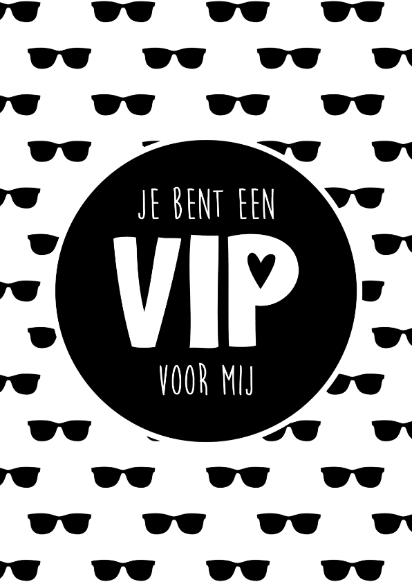 Je bent een VIP voor mij! - Liefde kaarten Liefde kaarten - Je bent een VIP voor mij!