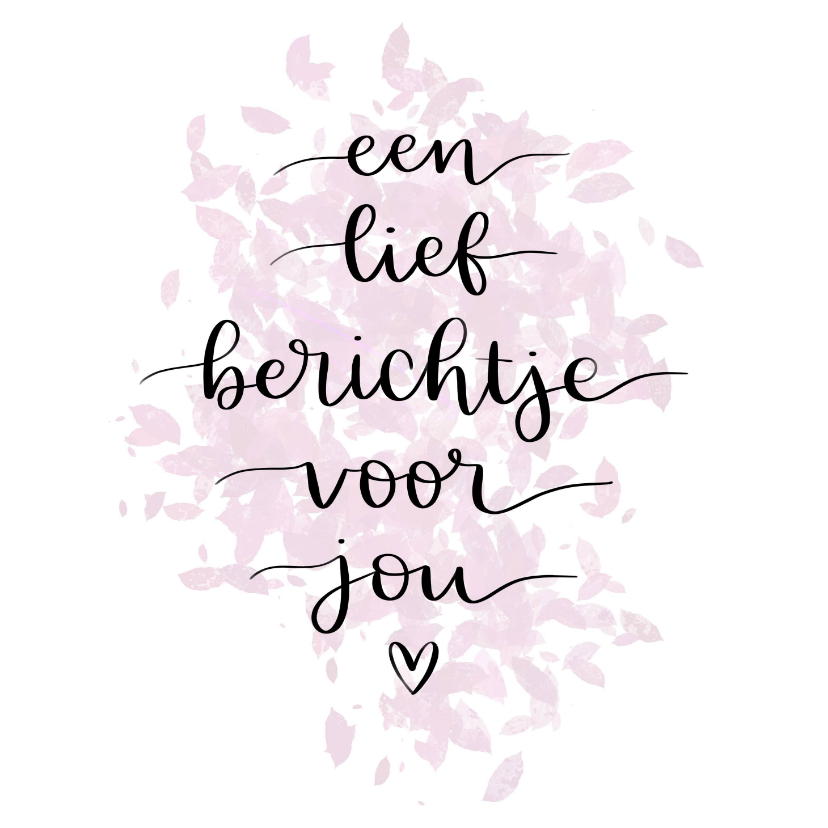 Liefde kaart - Een lief berichtje voor jou - Liefde kaarten Liefde kaarten - Liefde kaart - Een lief berichtje voor jou