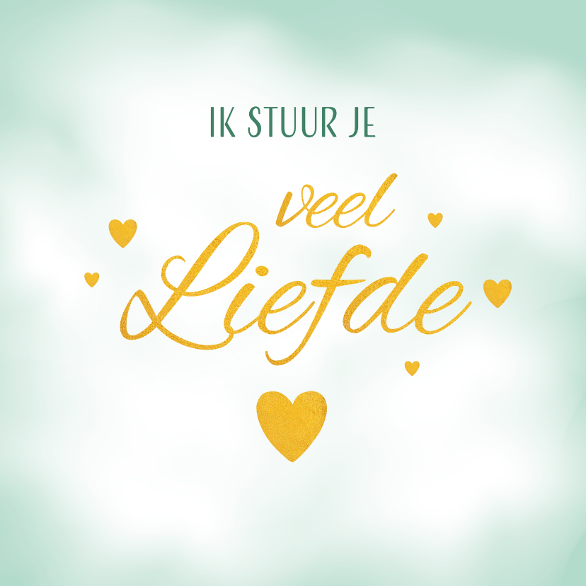 Liefde kaart, ik stuur je veel liefde en ik denk aan jou - Liefde kaarten Liefde kaarten - Liefde kaart, ik stuur je veel liefde en ik denk aan jou