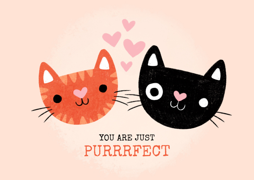 Liefde kaart met katten "You are just purrfect" - Liefde kaarten Liefde kaarten - Liefde kaart met katten "You are just purrfect"