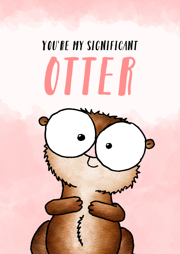 Liefde kaarten - Liefde kaart ottertje - You're my significant otter!