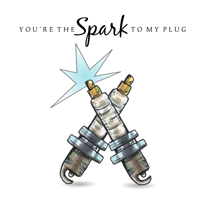 Liefde kaarten you are the spark to my plug - Liefde kaarten Liefde kaarten - Liefde kaarten you are the spark to my plug