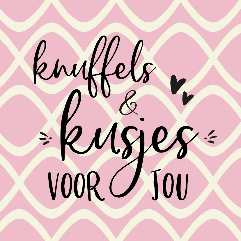 Liefde kaarten - Liefde - kusjes en knuffels voor jou