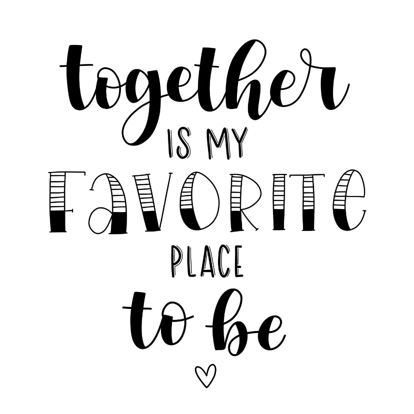 Liefde kaarten - Liefde - Together is my favorite place to be