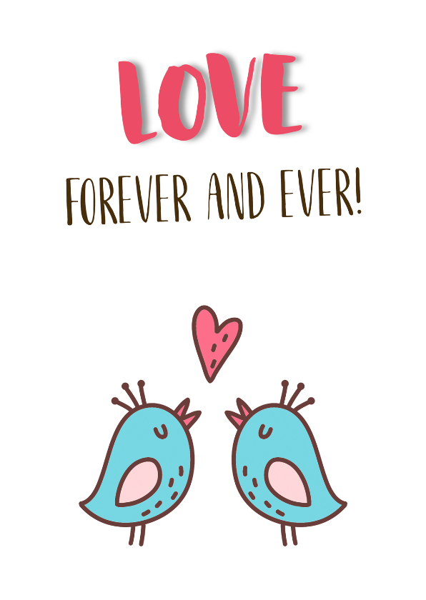 Liefdekaart forever and ever - Liefde kaarten Liefde kaarten - Liefdekaart forever and ever