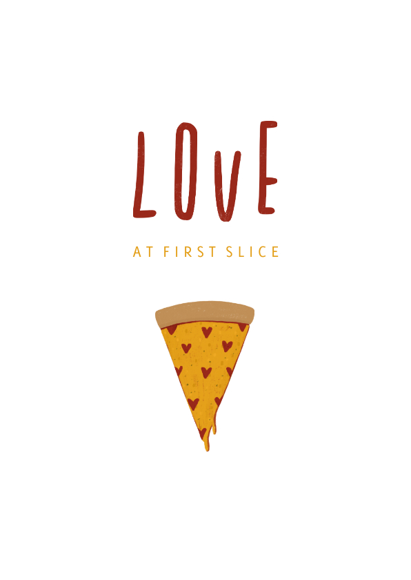 Liefdekaart love at first slice pizza met hartjes - Liefde kaarten Liefde kaarten - Liefdekaart love at first slice pizza met hartjes