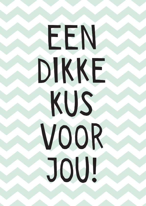 Liefdeskaart een dikke kus - Liefde kaarten Liefde kaarten - Liefdeskaart een dikke kus