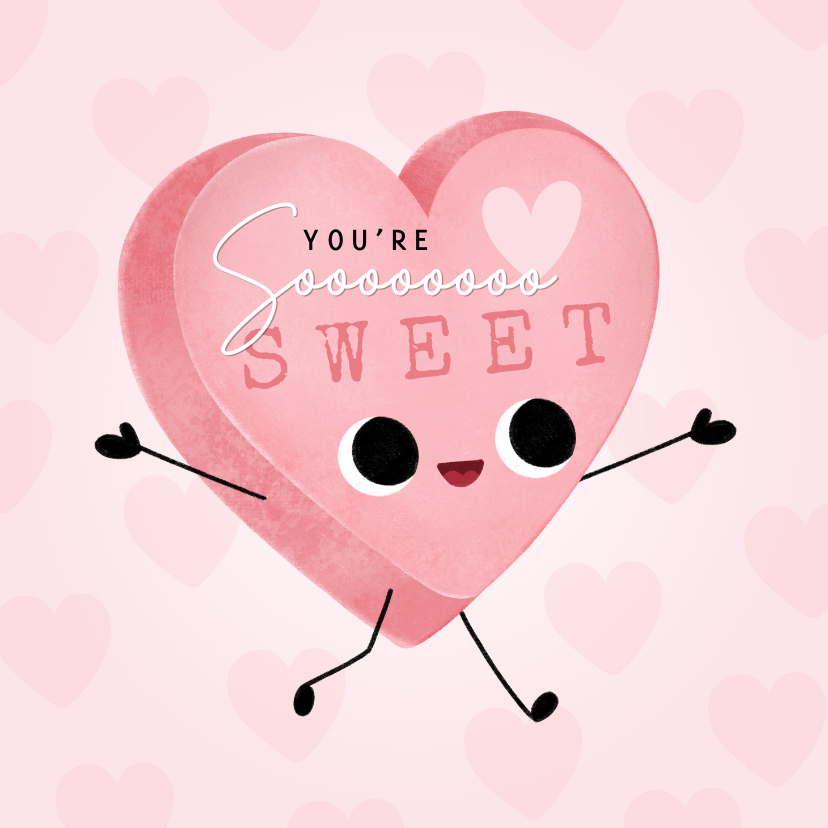 Lieve liefdekaart met snoephartje You're soooo sweet! - Liefde kaarten Liefde kaarten - Lieve liefdekaart met snoephartje You're soooo sweet!