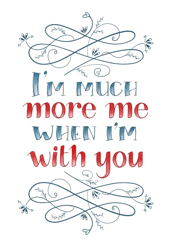 Valentijnskaart I'm much more me - Liefde kaarten Liefde kaarten - Valentijnskaart I'm much more me