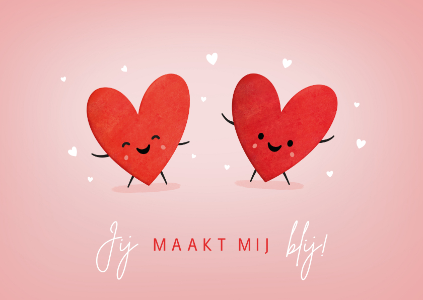 Vrolijke liefdeskaart jij maakt mij blij- levende hartjes - Liefde kaarten Liefde kaarten - Vrolijke liefdeskaart jij maakt mij blij- levende hartjes