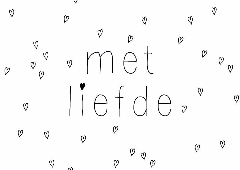 Zomaar een lief kaartje, gewoon - Liefde kaarten Liefde kaarten - Zomaar een lief kaartje, gewoon