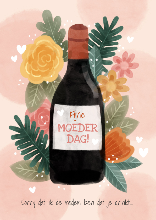Moederdag kaarten - Grappige moederdag kaart met bloemen, plantjes en fles wijn