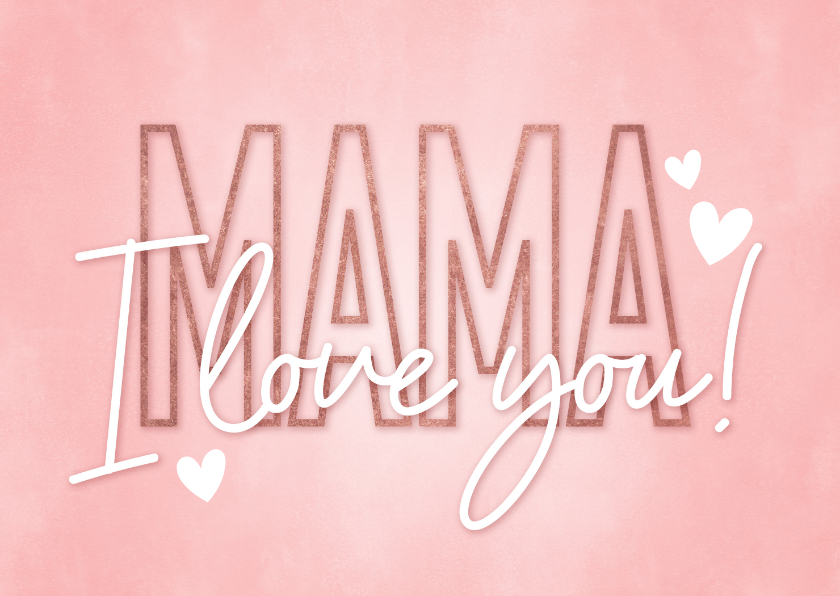 Moederdag kaarten - Hippe moederdag kaart mama I love you roze met hartjes