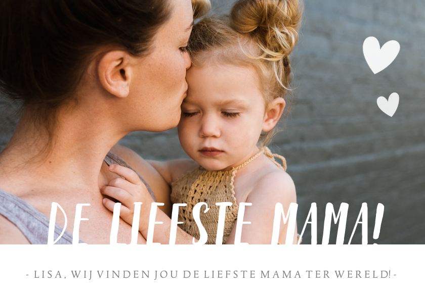 Moederdag kaarten - Hippe moederdagkaart met grote eigen foto en liefste mama