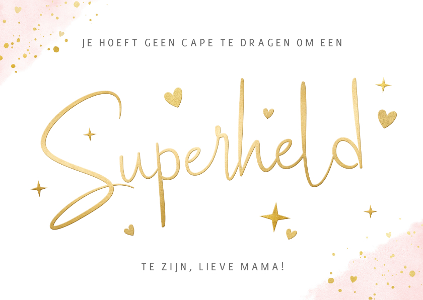 Moederdag kaarten - Hippe roze moederdagkaart - Superheld zonder cape