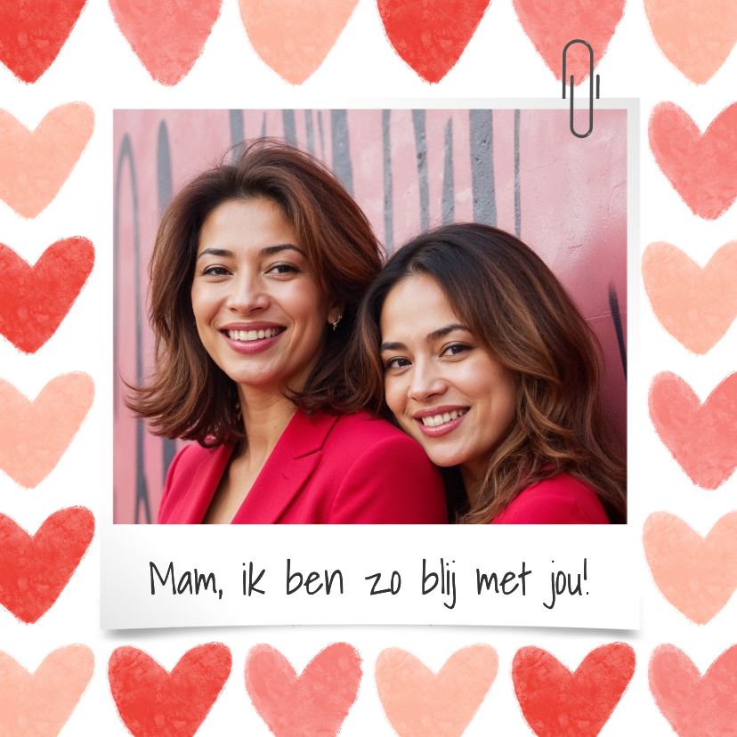 Moederdag kaarten - Moederdag ik ben blij met jou foto hartjes