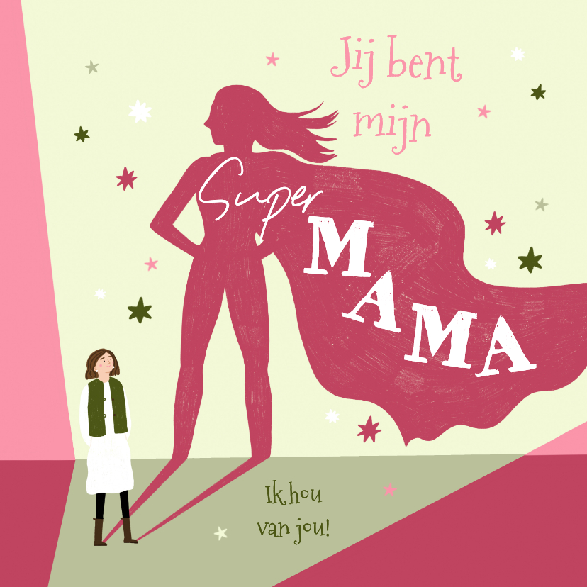 Moederdag kaarten - Moederdag kaart mijn superheld mama illustratie sterren