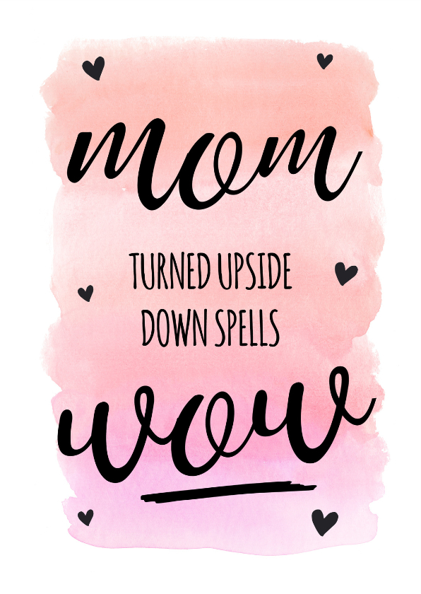 Moederdag - mom = wow - Moederdag kaarten Moederdag kaarten - Moederdag - mom = wow