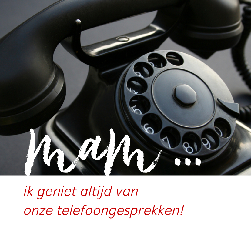 Moederdag telefoongesprekken - Moederdag kaarten Moederdag kaarten - Moederdag telefoongesprekken