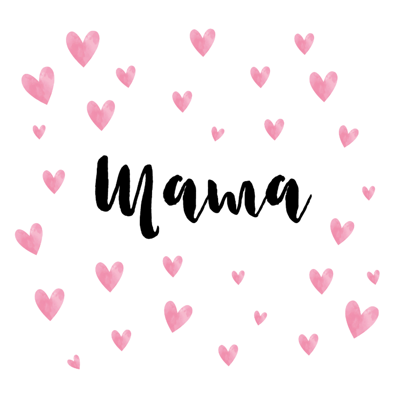 Moederdagkaart de tekst mama in de hartjes - Moederdag kaarten Moederdag kaarten - Moederdagkaart de tekst mama in de hartjes