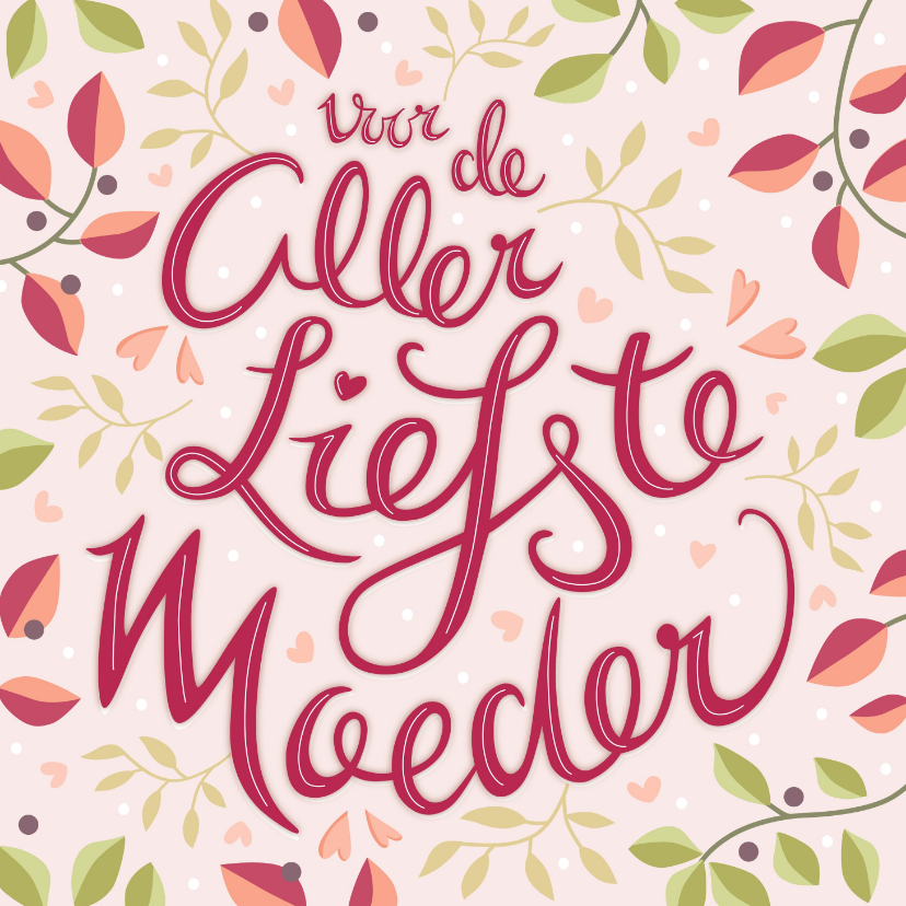 Moederdag kaarten - Moederdagkaart-handlettering