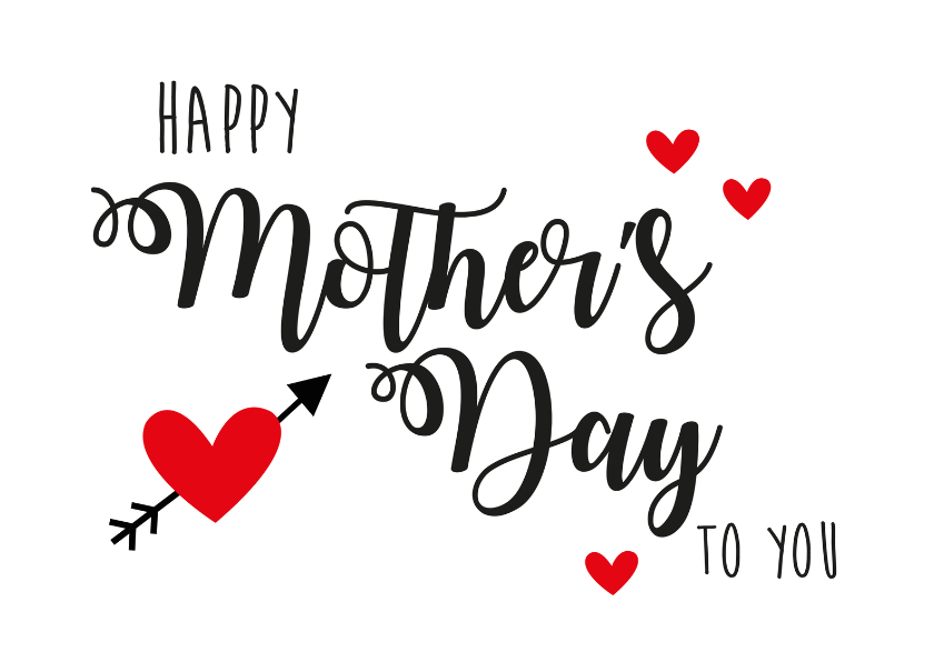 Moederdagkaart happy Mother's Day to you - Moederdag kaarten Moederdag kaarten - Moederdagkaart happy Mother's Day to you