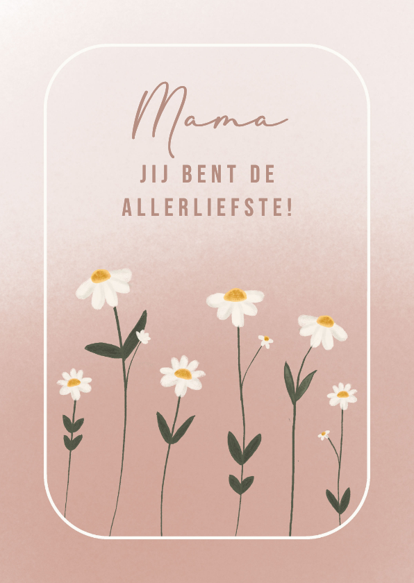 Moederdag kaarten - Moederdagkaart madelief