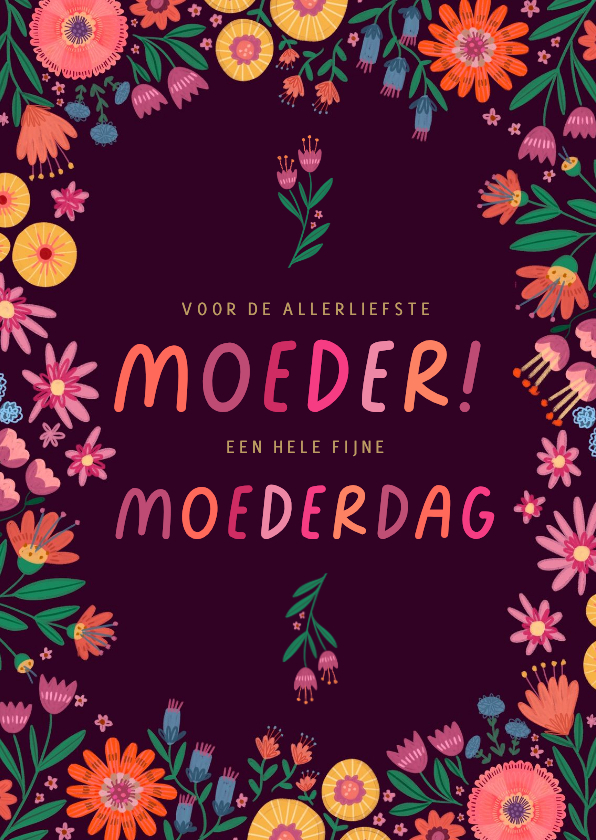 Moederdagkaart voor de liefste moeder met bloemen - Moederdag kaarten Moederdag kaarten - Moederdagkaart voor de liefste moeder met bloemen