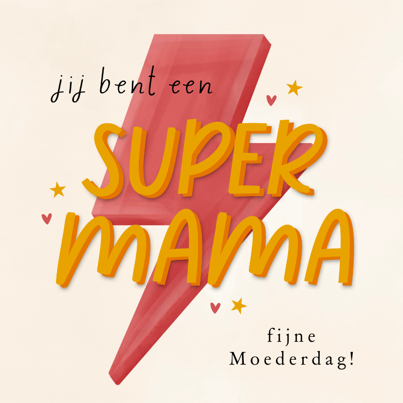 Moederdag kaarten - Moederdagkaartje supermama bliksem sterretjes hartjes