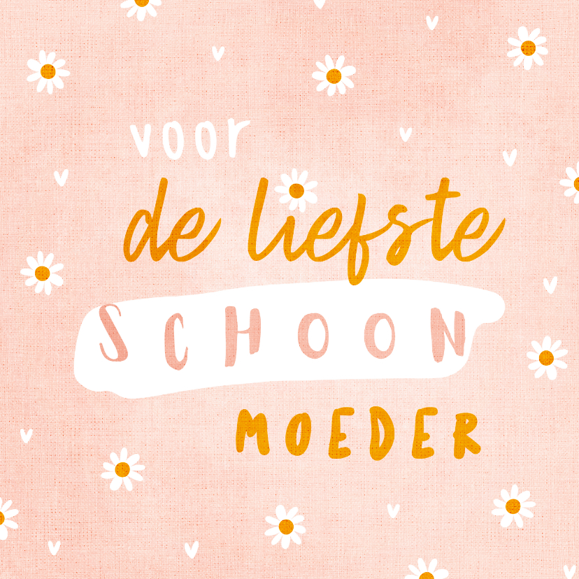 Moederdag kaarten - Moederdagkaartje voor de liefste schoonmoeder madeliefjes