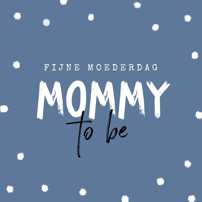 Moederdag kaarten - Mommy to be moederdag zwanger baby 