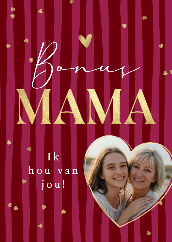 Moederdag kaarten - Stijlvolle moederdagkaart bonusmama streeppatroon goud