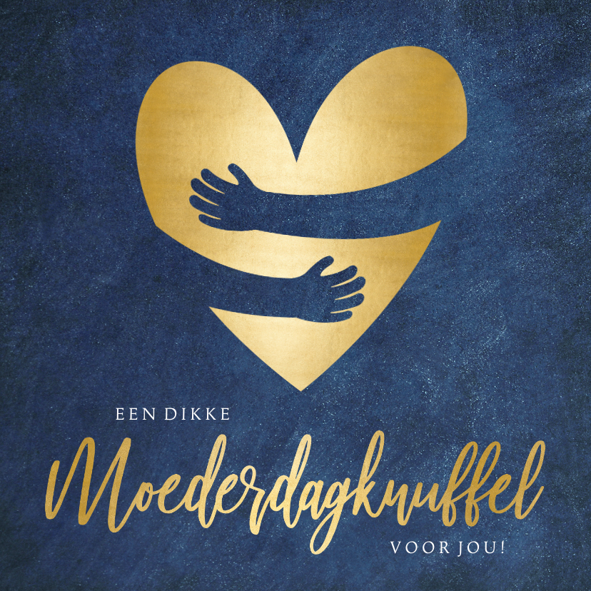 Stijlvolle moederdagkaart met gouden knuffel hart - Moederdag kaarten Moederdag kaarten - Stijlvolle moederdagkaart met gouden knuffel hart