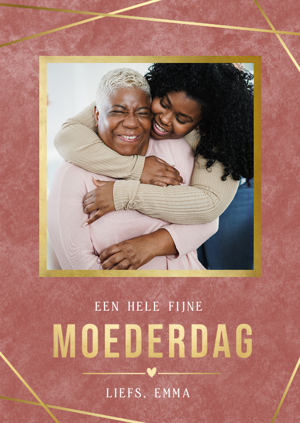 Moederdag kaarten - Stijlvolle roze met gouden moederdagkaart met eigen foto 