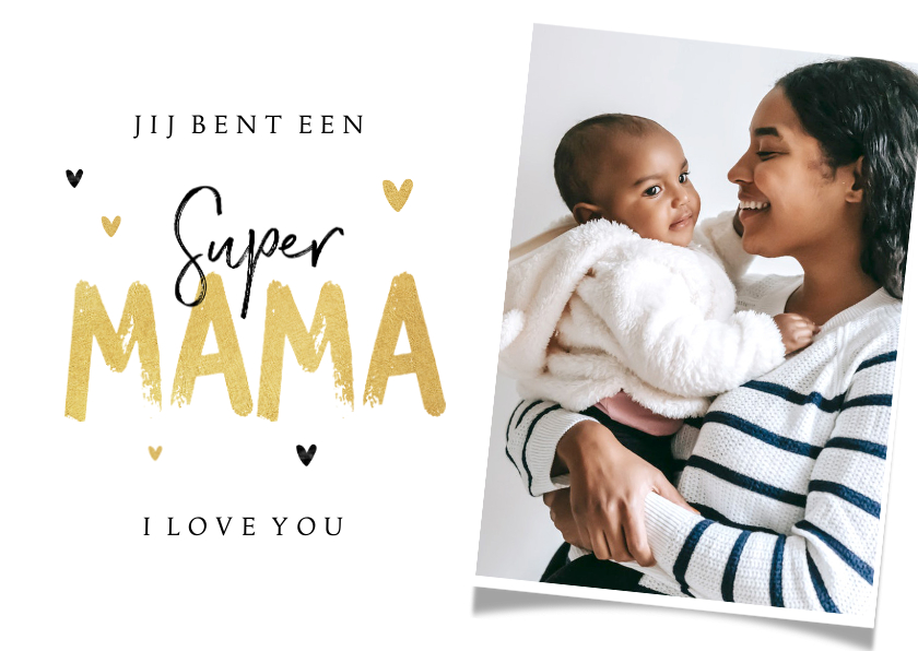 Moederdag kaarten - Super mama moederdagkaart goud hartjes foto