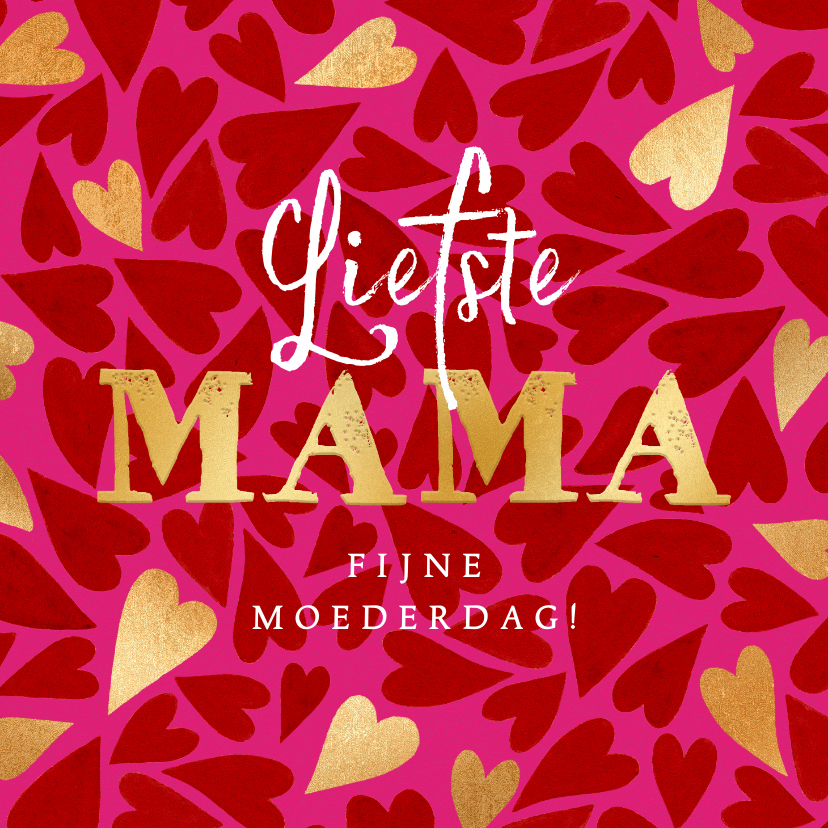 Moederdag kaarten - Trendy moederdagkaart Liefste mama hartjespatroon goud