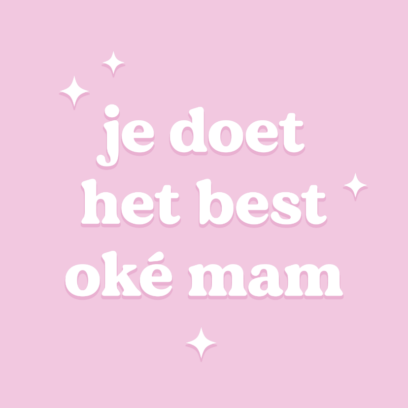 Moederdag kaarten - Trendy moederdagkaartje je doet het best oké mam