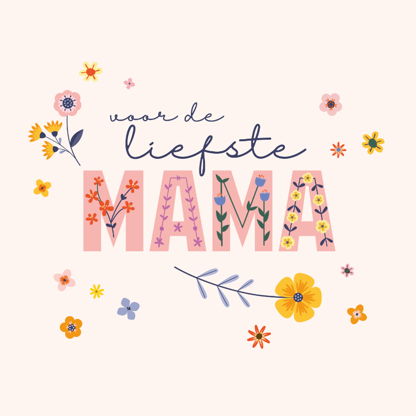 Moederdag kaarten - Voor de liefste mama - Moederdagkaart flowers