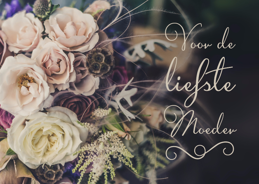 Voor mijn liefste moeder - Moederdag kaarten Moederdag kaarten - Voor mijn liefste moeder
