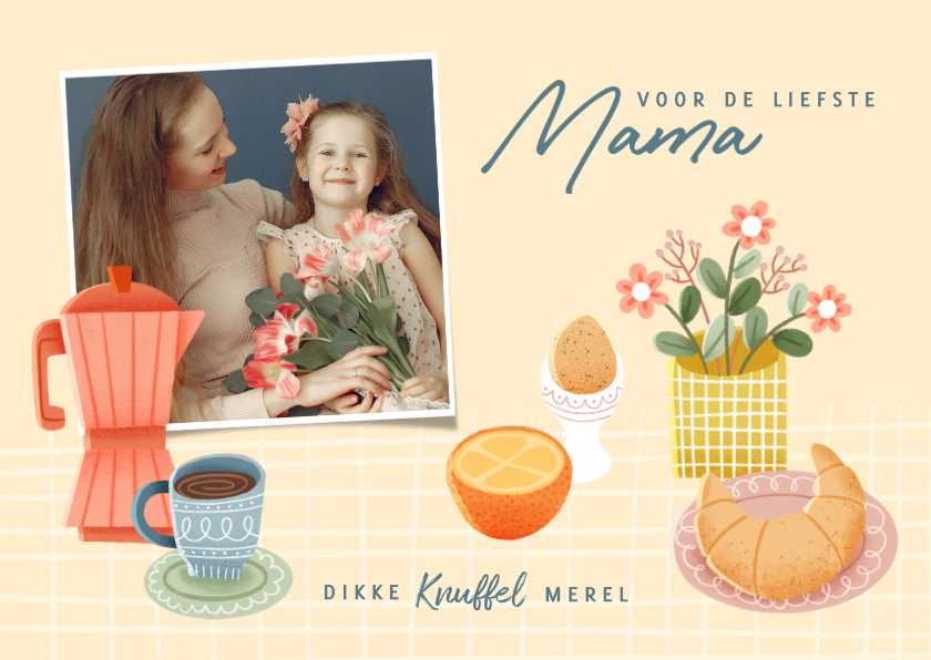 Moederdag kaarten - Vrolijke moederdag kaart met ontbijtje, bloemen en foto