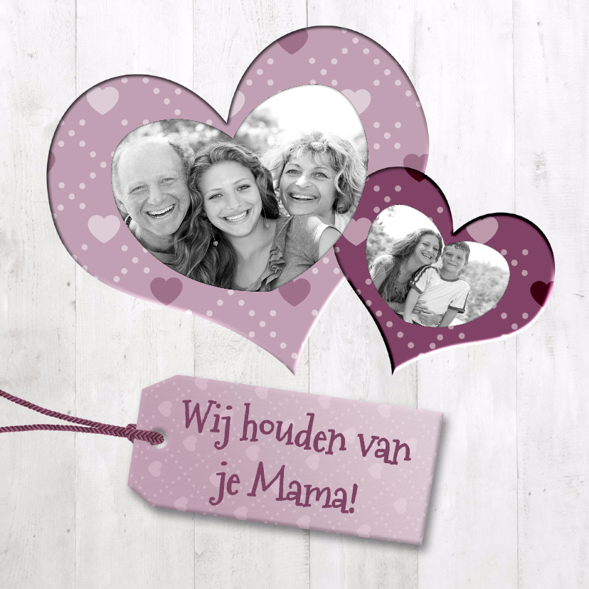 Wij houden van je Mama! - BK - Moederdag kaarten Moederdag kaarten - Wij houden van je Mama! - BK