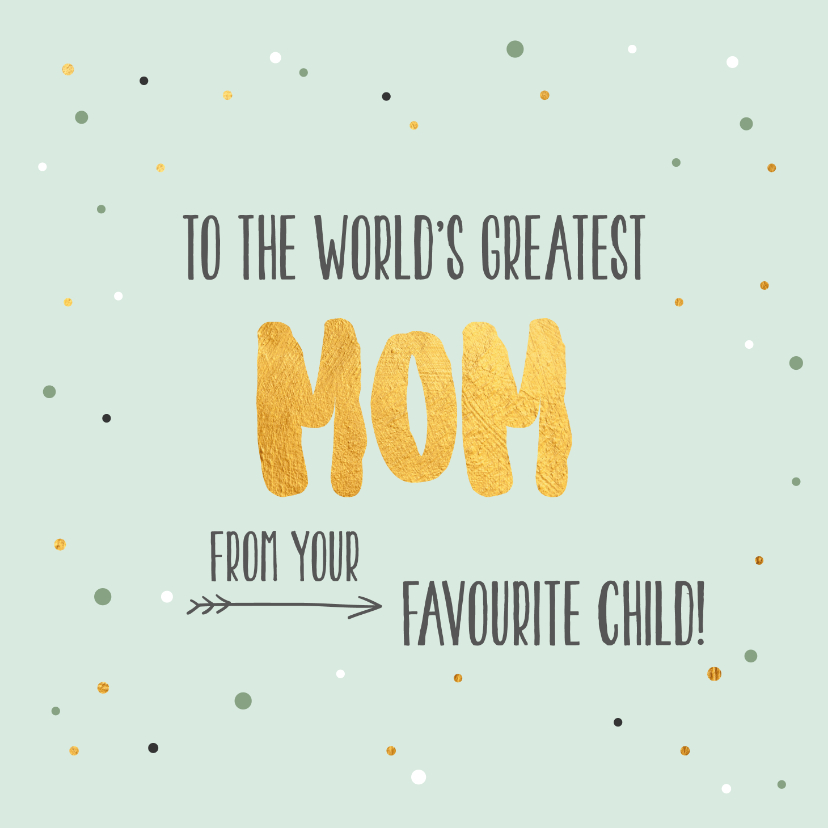 World's greatest mom - gold - moederdag kaart - Moederdag kaarten Moederdag kaarten - World's greatest mom - gold - moederdag kaart