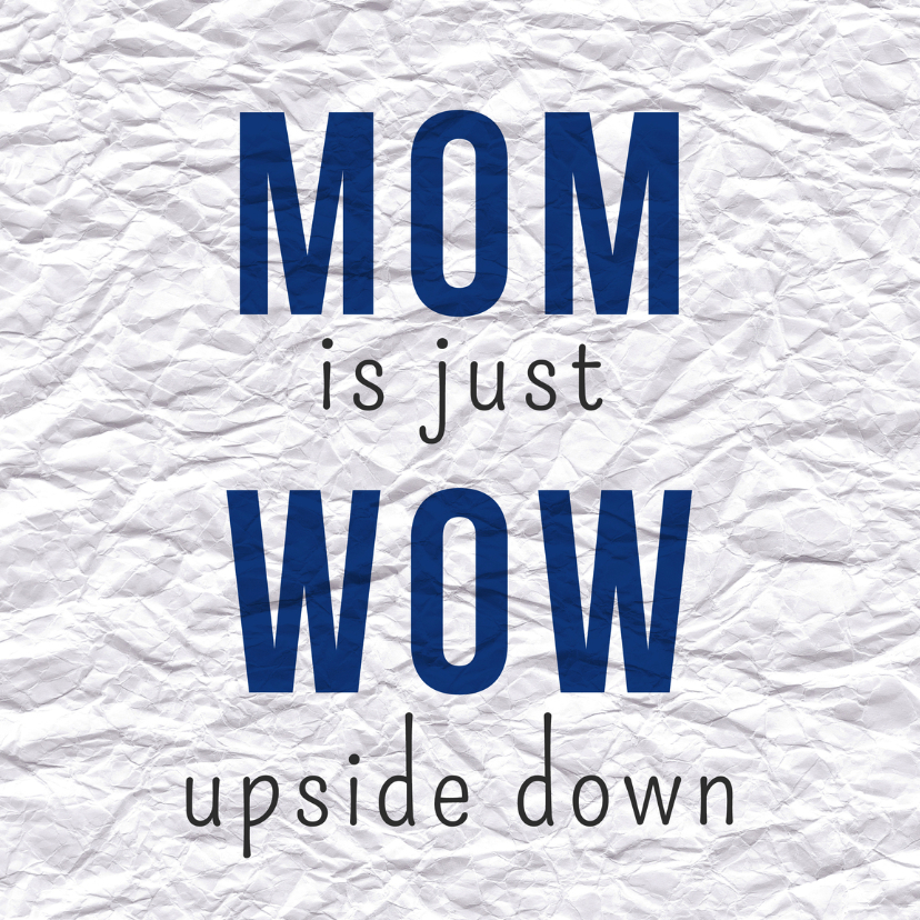 WOW mom - DH - Moederdag kaarten Moederdag kaarten - WOW mom - DH